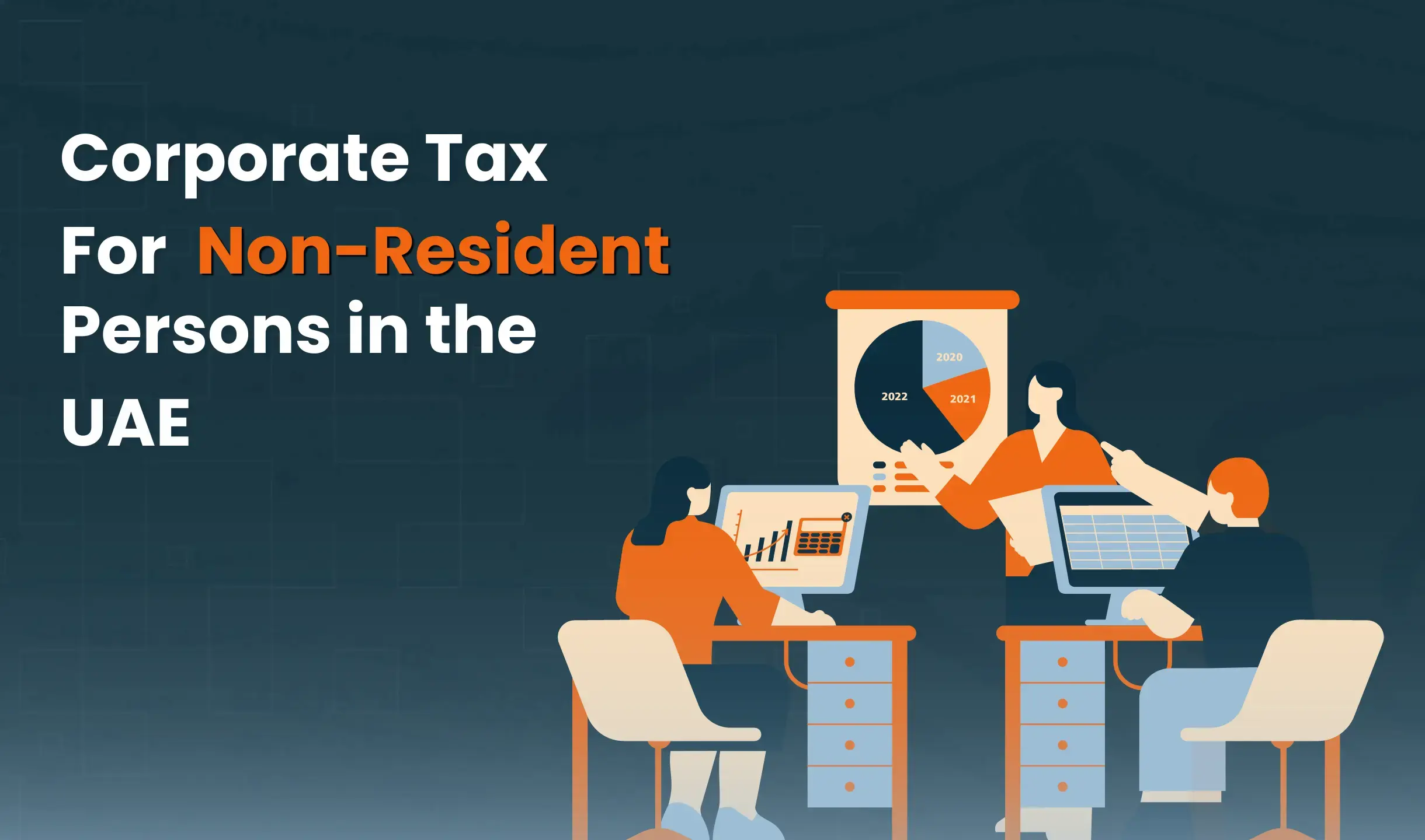 Corporate Tax for Non-Resident Persons in the UAE