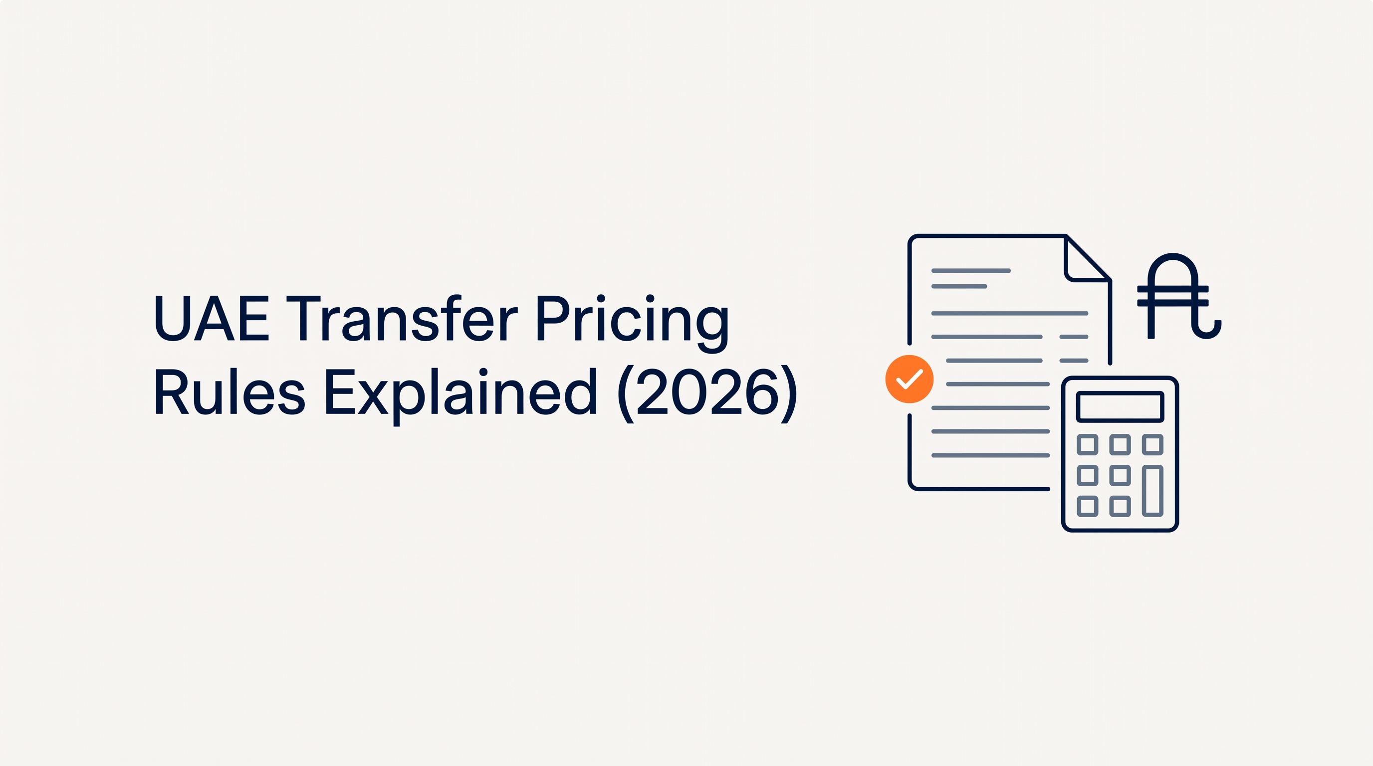 UAE Transfer Pricing Rules Explained (2026)