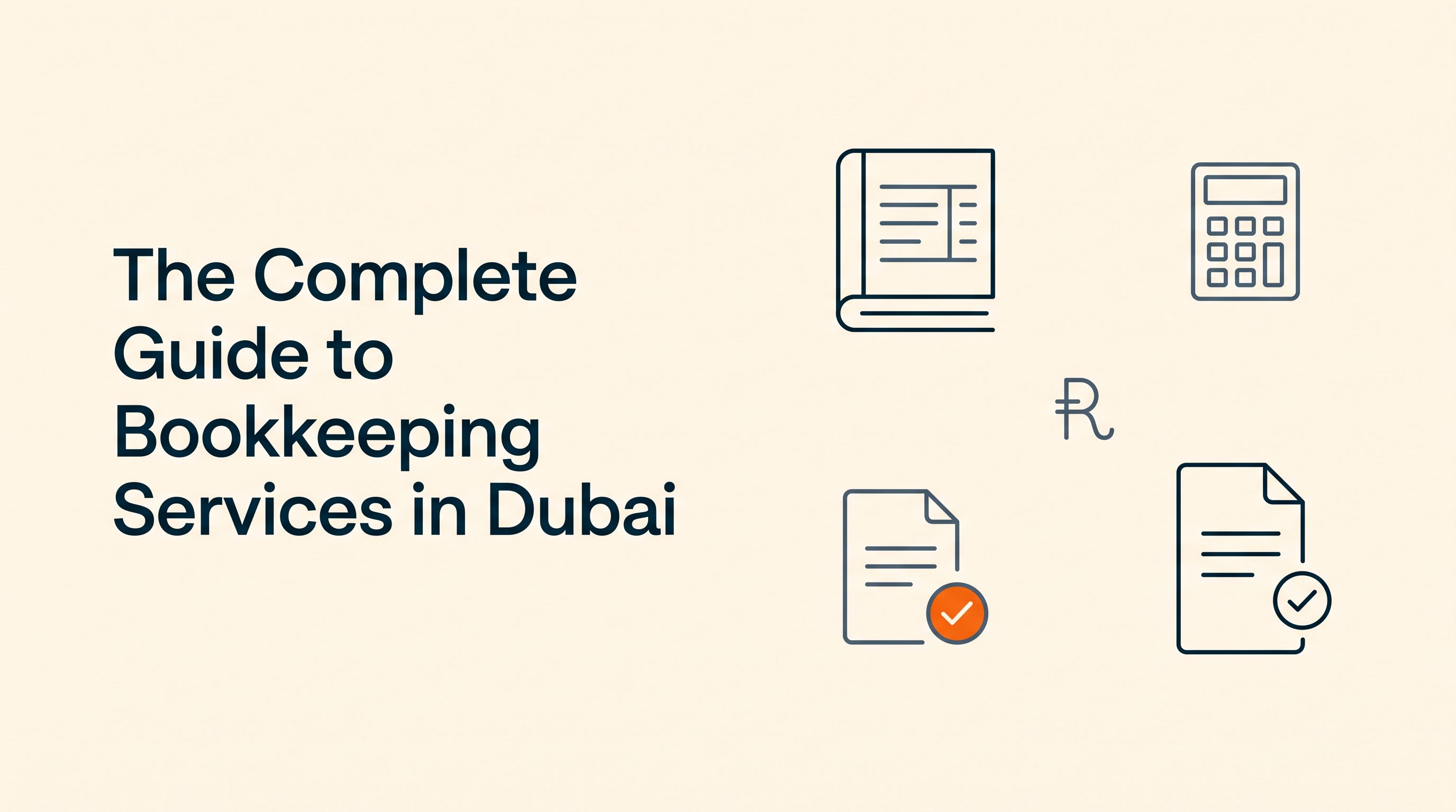 The Complete Guide to Bookkeeping Services in Dubai