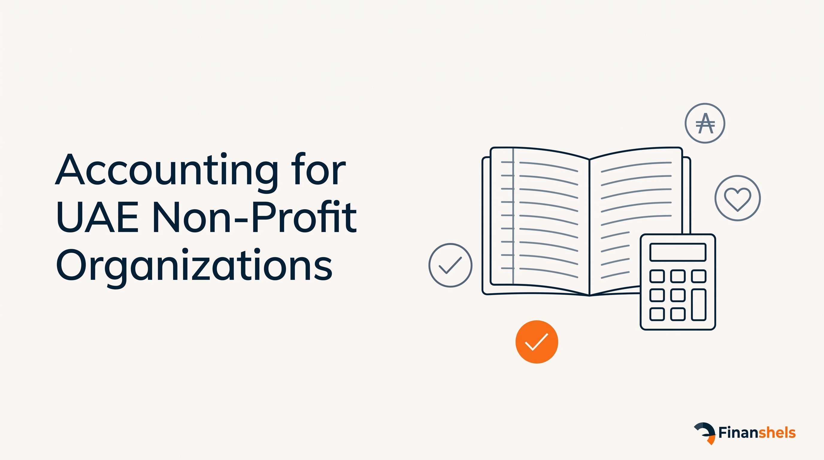 Accounting for UAE Non-Profit Organizations: A Guide