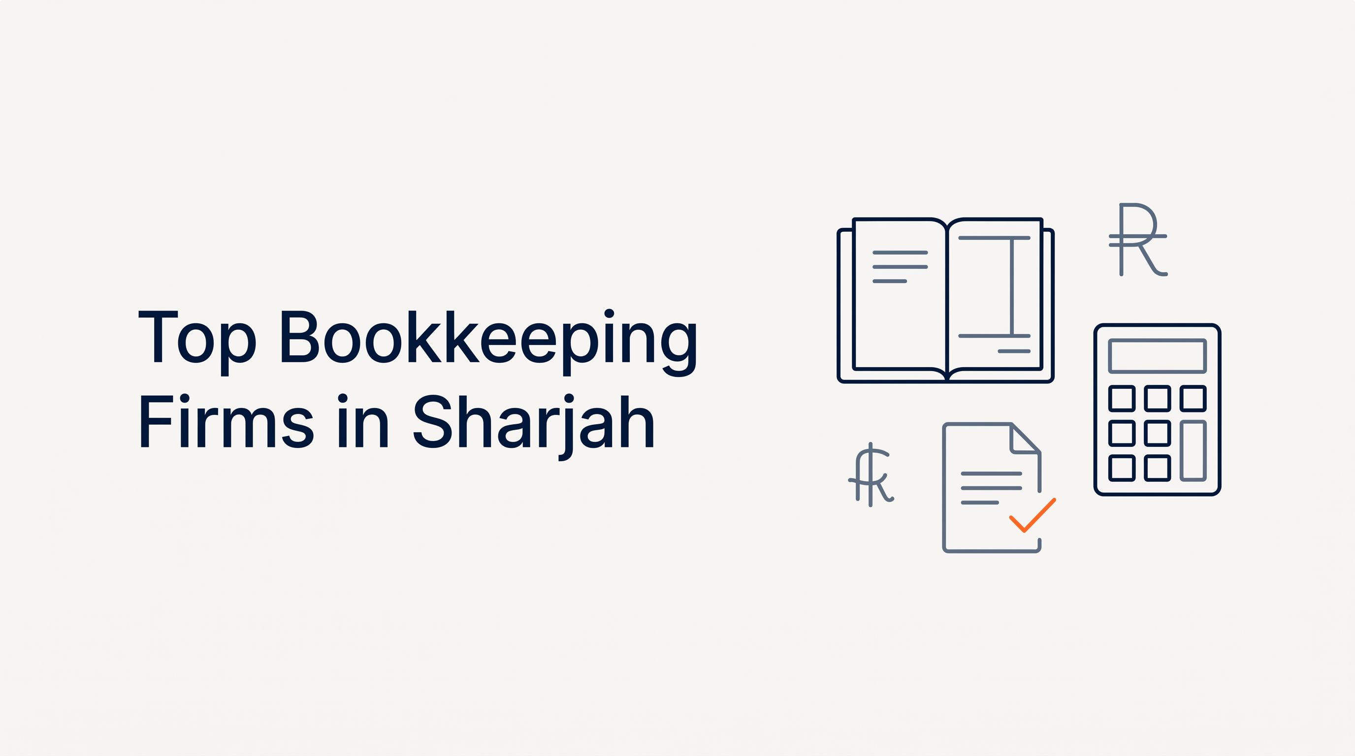 Top Bookkeeping Firms in Sharjah