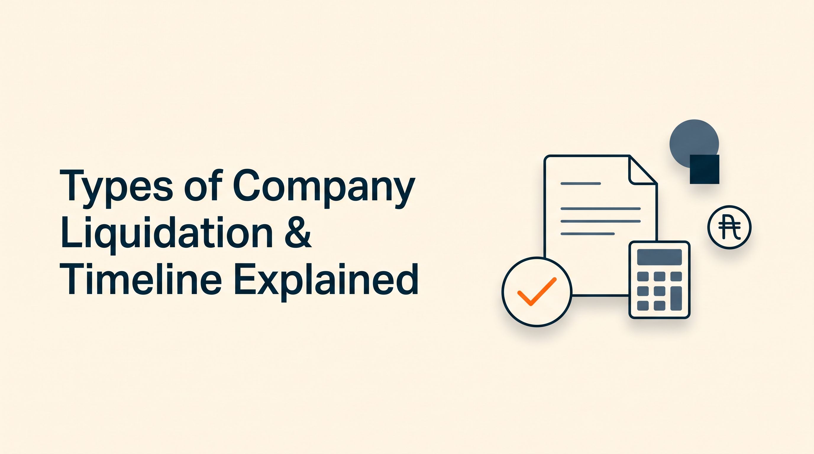 Types of Company Liquidation & Timeline Explained (UAE)