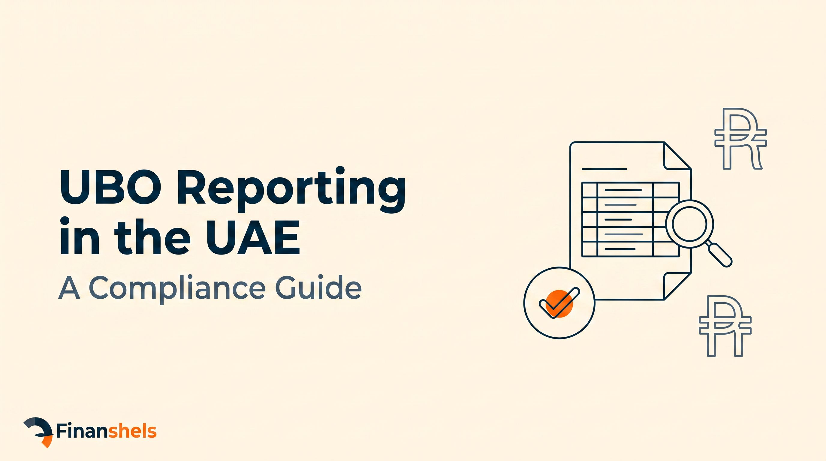 UBO Reporting in the UAE: A Complete Compliance Guide