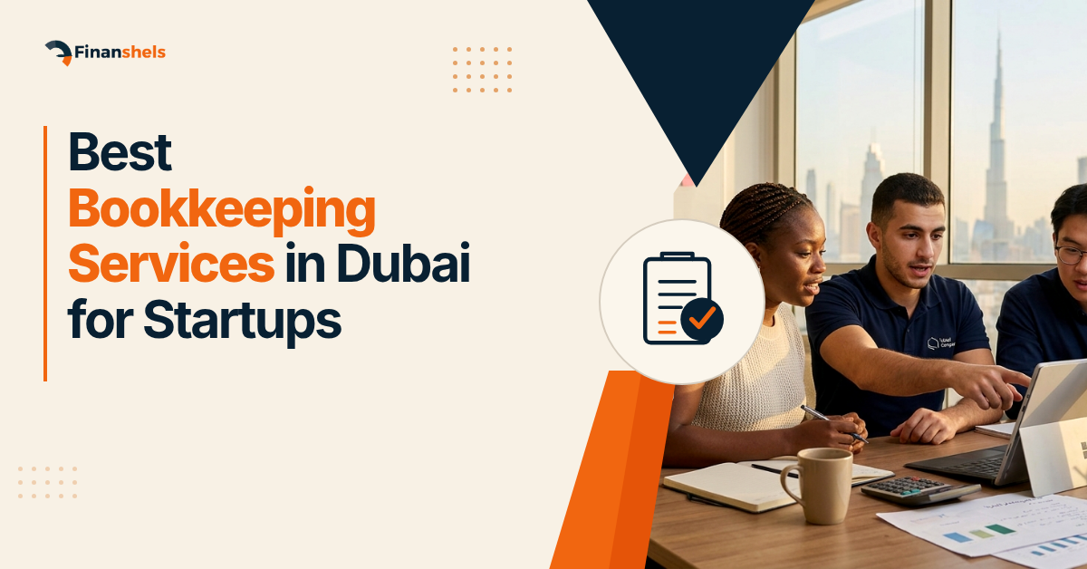 Best Bookkeeping Services in Dubai for Startups (2026)