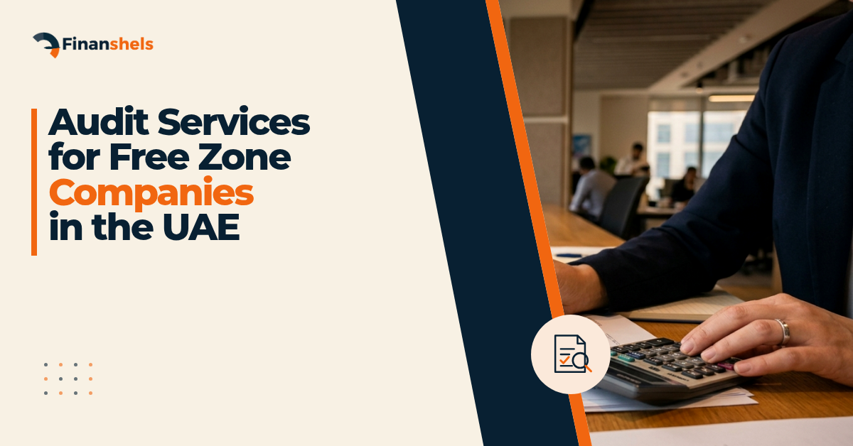 Audit Services for Free Zone Companies in UAE (2026)