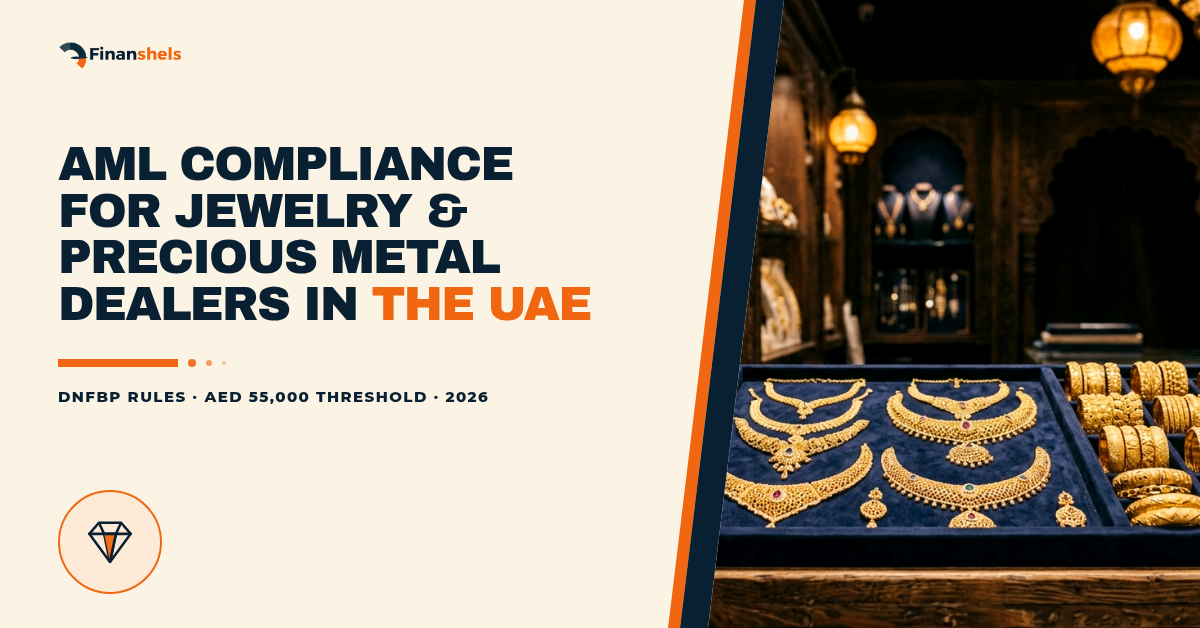 AML Compliance for Jewelry Dealers UAE (2026 Guide)