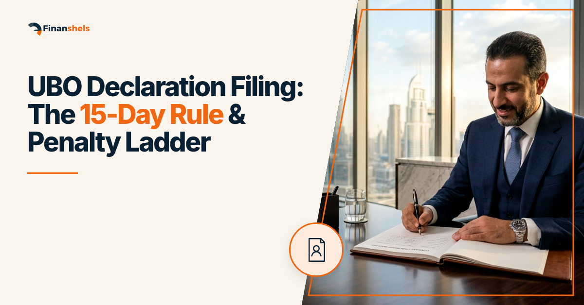 UBO Declaration Filing UAE: 15-Day Rule & Penalty Ladder (2026)