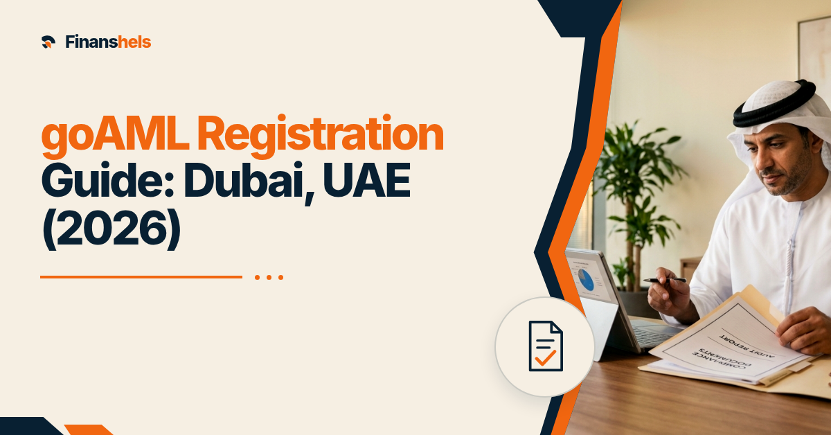 goAML Registration Guide: Dubai, UAE (2026)