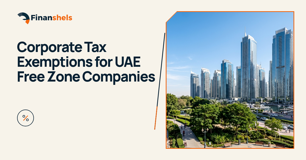 Corporate Tax Exemptions for UAE Free Zone Companies