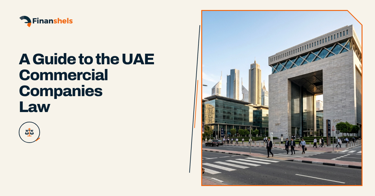A Guide to the UAE Commercial Companies Law