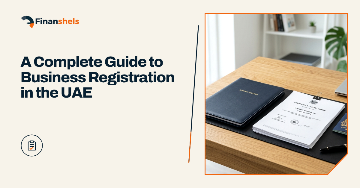 A Complete Guide to Business Registration in the UAE