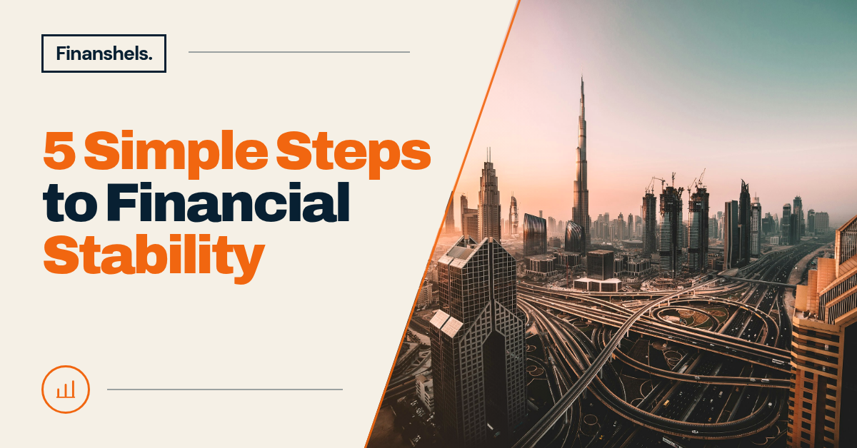 How to Get Financial Stability: 5 Steps to Take Control