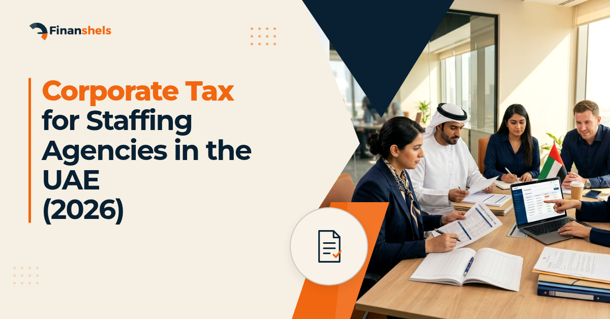 Corporate Tax for Staffing Agencies in the UAE (2026)
