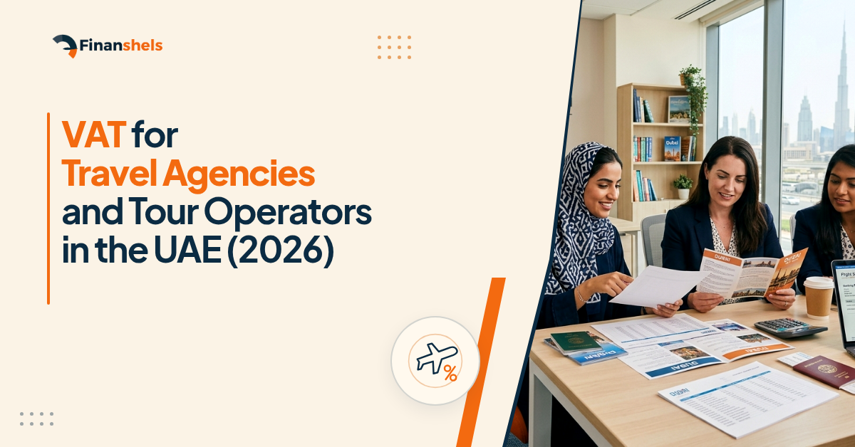 VAT for Travel Agencies and Tour Operators in the UAE (2026)