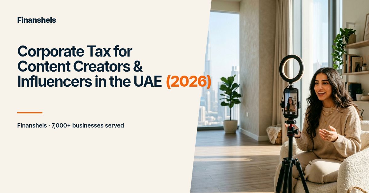 Corporate Tax for Content Creators & Influencers in the UAE (2026)