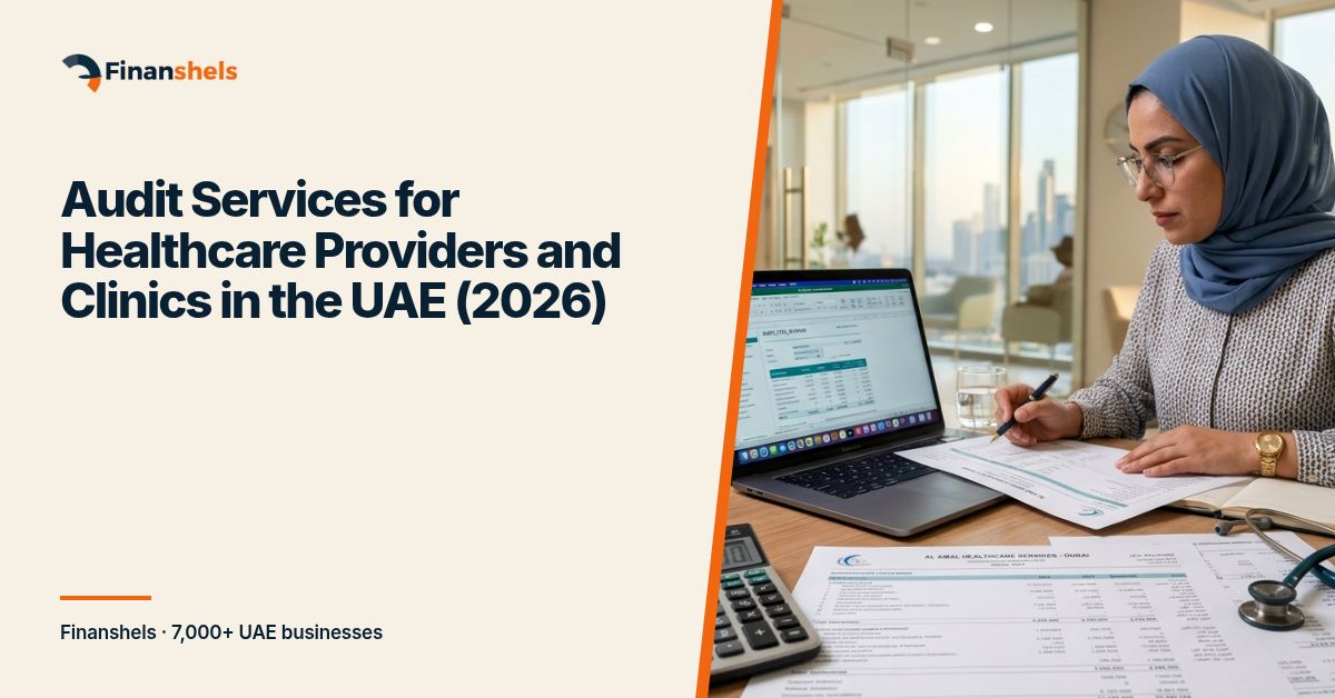 Audit Services for Healthcare Providers and Clinics in the UAE (2026)