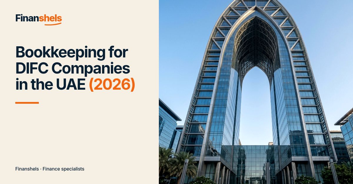 Bookkeeping for DIFC Companies in the UAE (2026)