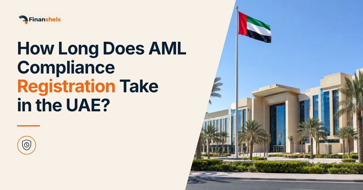 How Long Does AML Compliance Registration Take in the UAE?