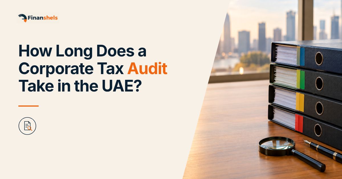 How Long Does a Corporate Tax Audit Take in the UAE?