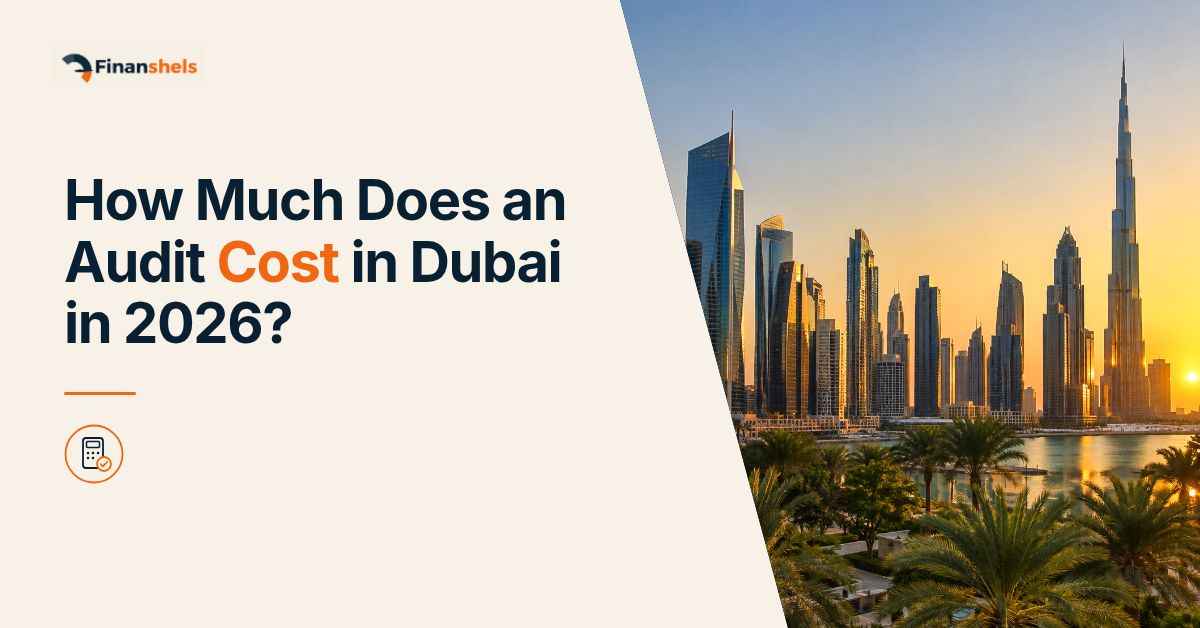How Much Does an Audit Cost in Dubai in 2026?