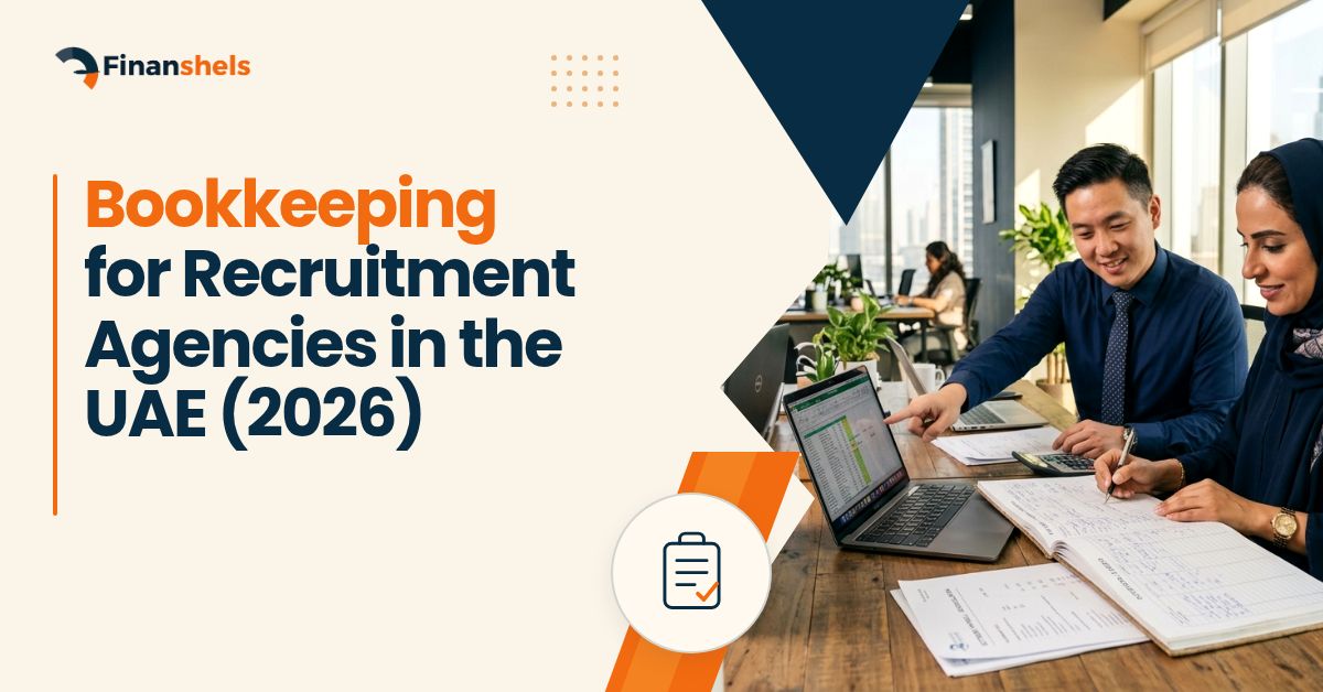 Bookkeeping for Recruitment Agencies in the UAE (2026)