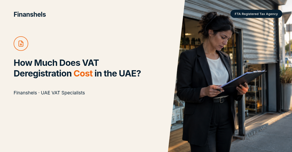How Much Does VAT Deregistration Cost in the UAE?