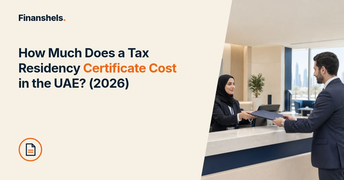 How Much Does a Tax Residency Certificate Cost in the UAE? (2026)