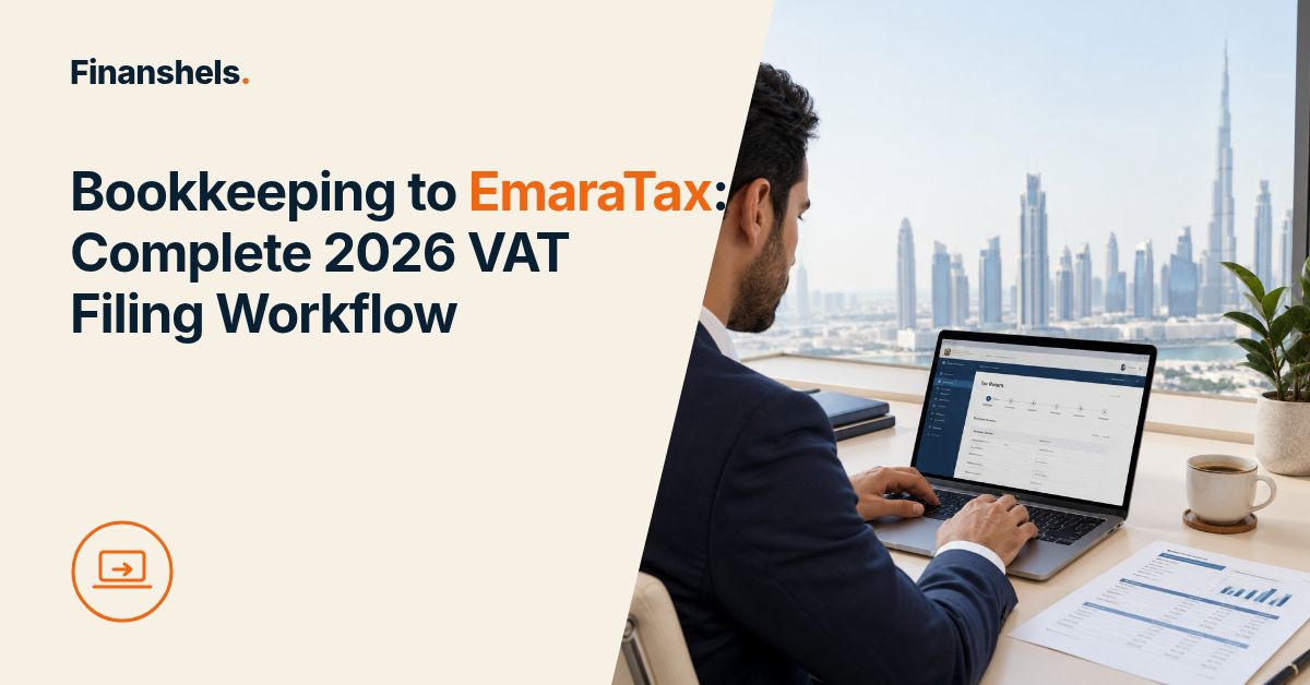 Bookkeeping to EmaraTax: Complete 2026 VAT Filing Workflow