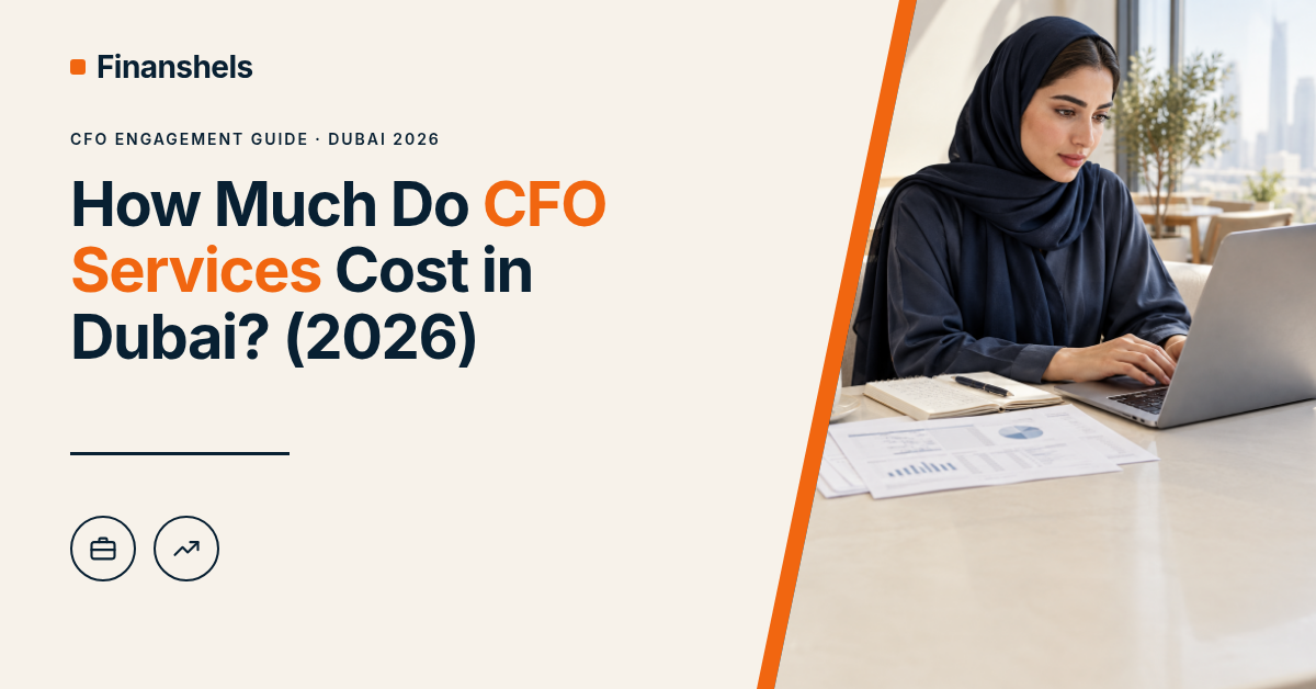 How Much Do CFO Services Cost in Dubai? (2026)