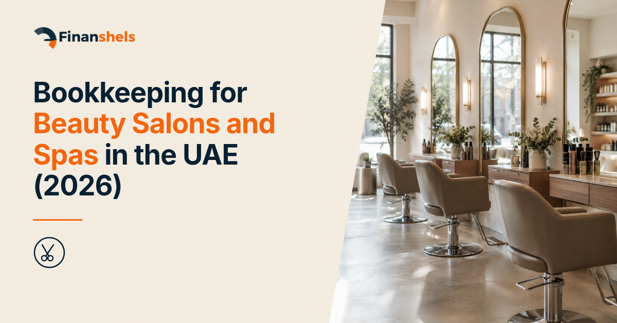 Bookkeeping for Beauty Salons and Spas in the UAE (2026)