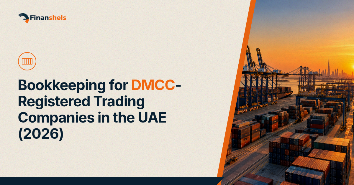 Bookkeeping for DMCC-Registered Trading Companies in the UAE (2026)