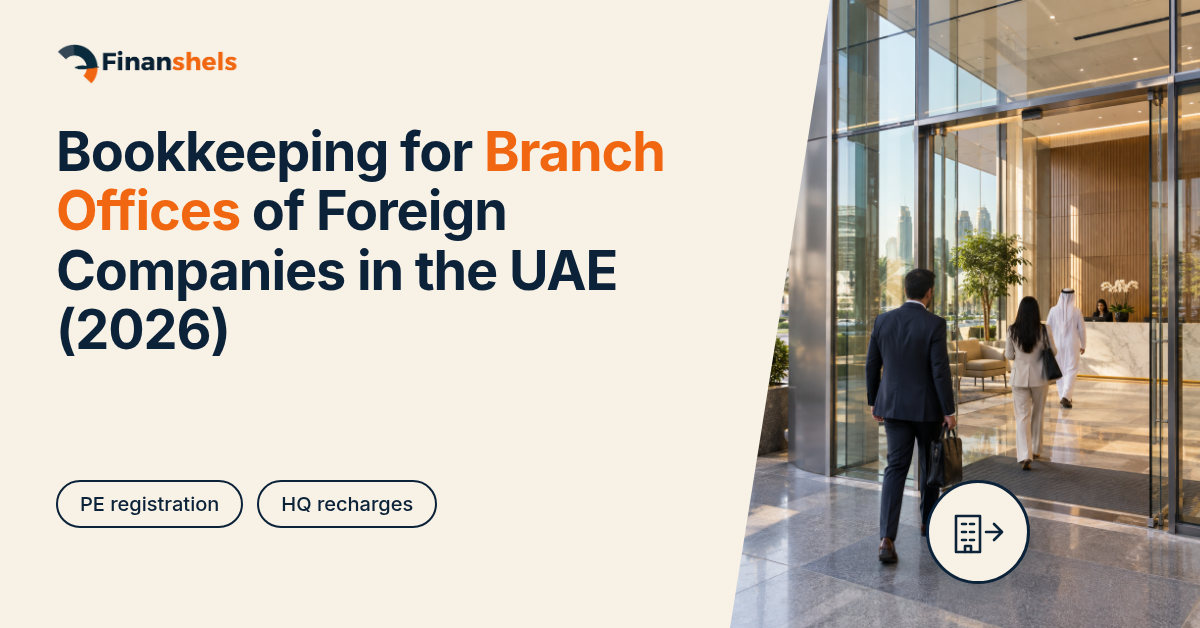 Bookkeeping for Branch Offices of Foreign Companies in the UAE (2026)