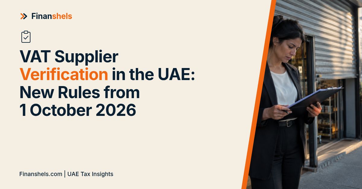 VAT Supplier Verification in the UAE: New Rules from 1 October 2026