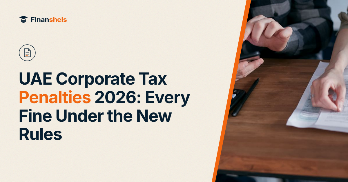 UAE Corporate Tax Penalties 2026: Every Fine Under the New Rules