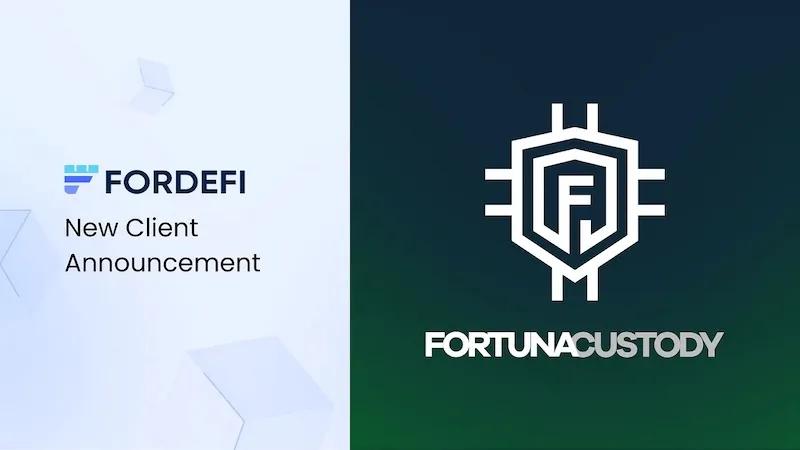 Fordefi is Proud to Onboard Fortuna Custody, a Premier Licensed Digital Asset Custodian