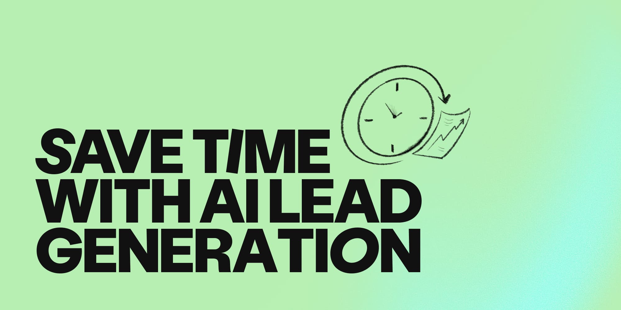 How AI lead generation saves sales teams 15+ hours per rep each week
