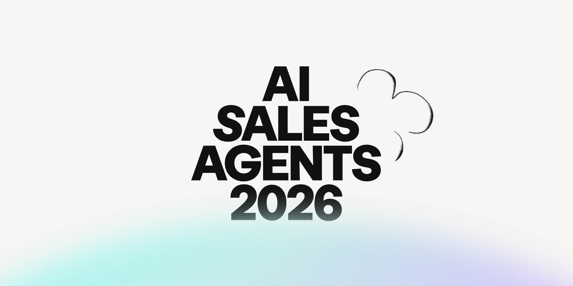 8 best AI sales agents and AI SDR tools to build pipeline in 2026 (evaluated across 200+ features)