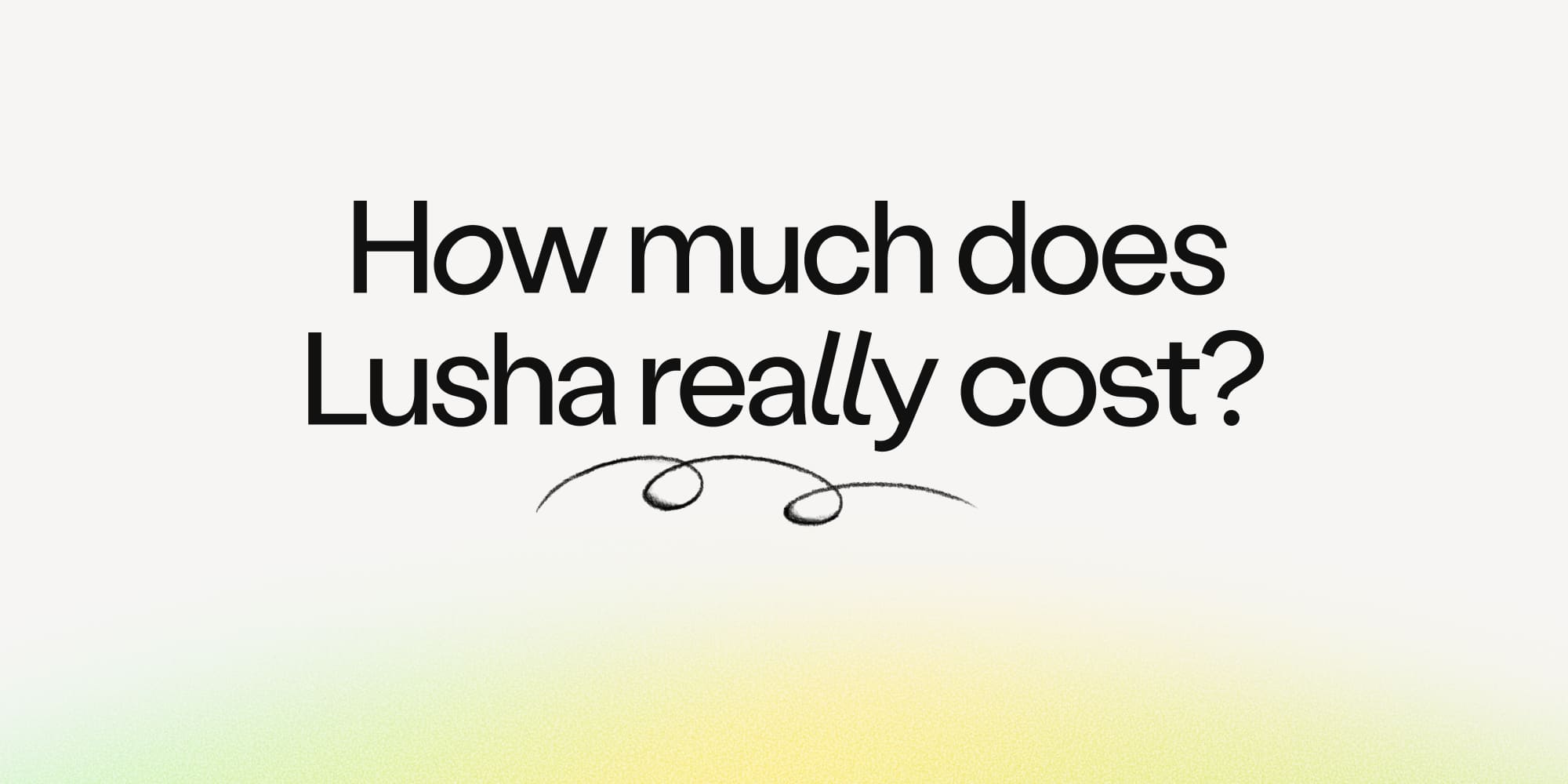 How much does Lusha really cost in 2026?