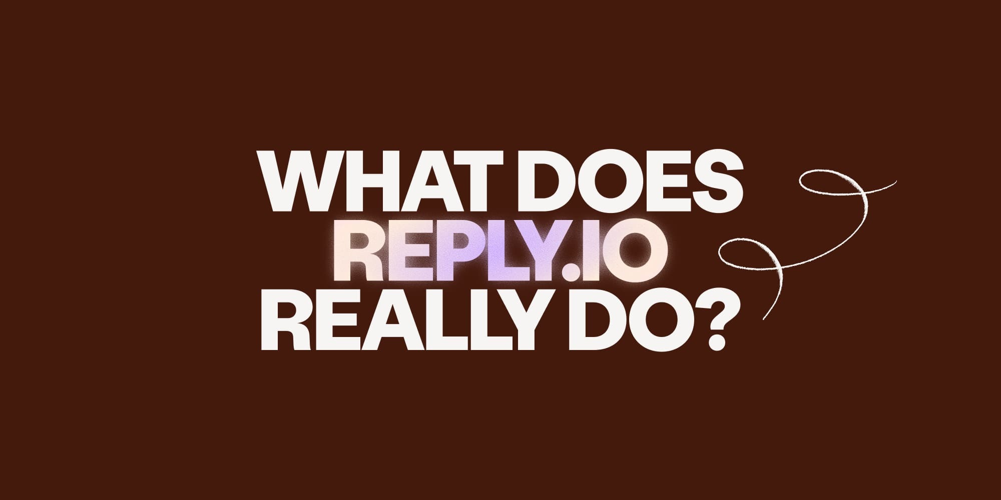 What does Reply.io really do in 2026? Features vs claims