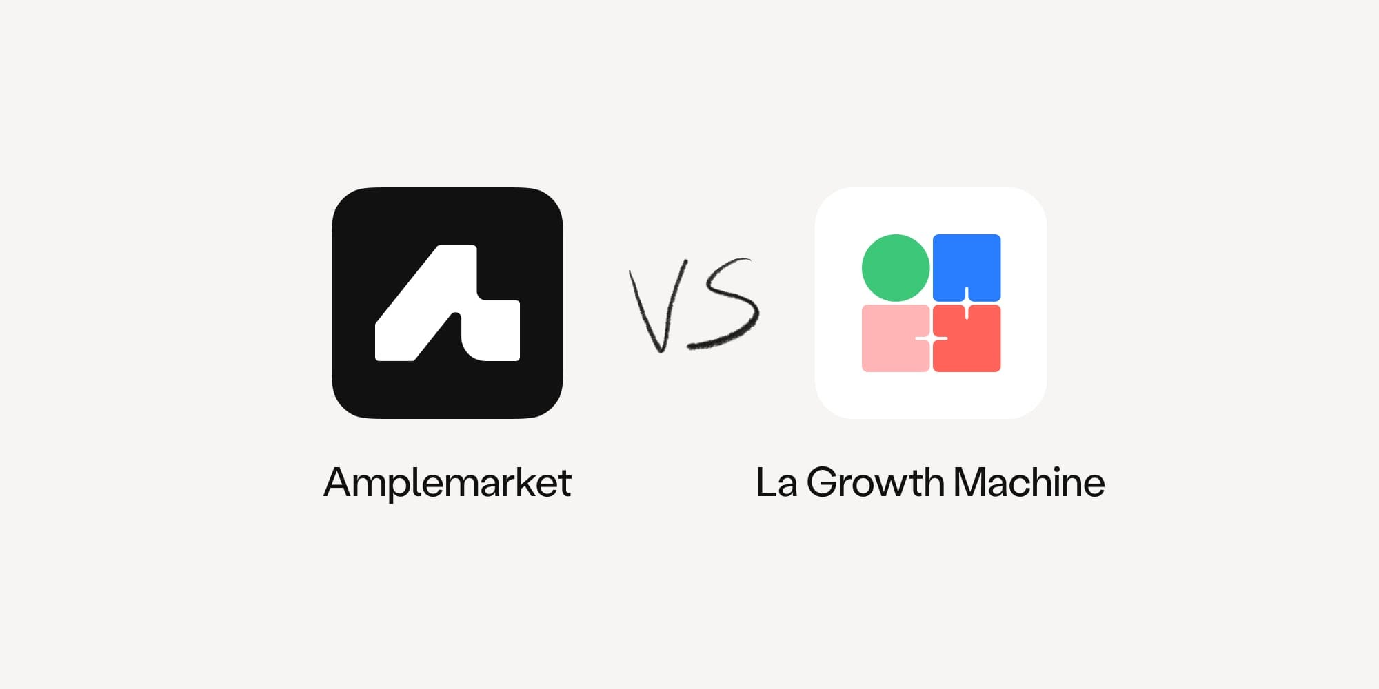 Amplemarket vs La Growth Machine: the complete 2026 comparison
