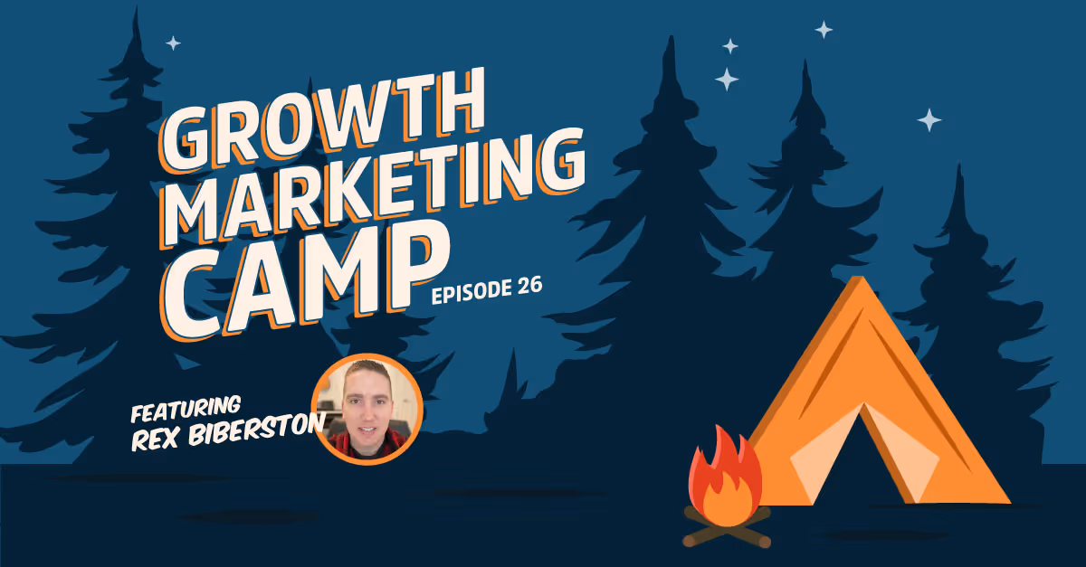 Podcast thumbnail: The 5 Must-Hear Moments From Growth Marketing Camp - Episode 26