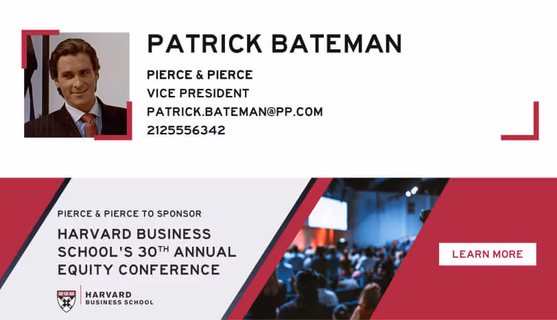 Build audience awareness email signature banner - American Psycho themed announcement promotion