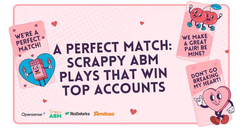 Webinar thumbnail: A Perfect Match - Scrappy ABM Plays That Win Top Accounts webinar