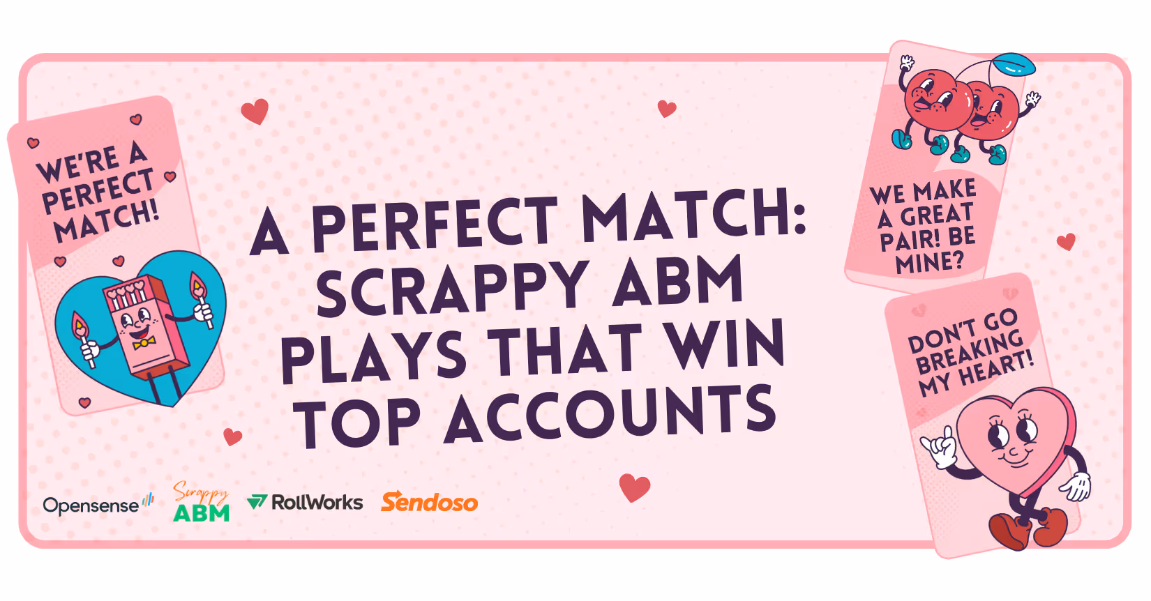 Webinar featured image: A Perfect Match - Scrappy ABM Plays That Win Top Accounts webinar