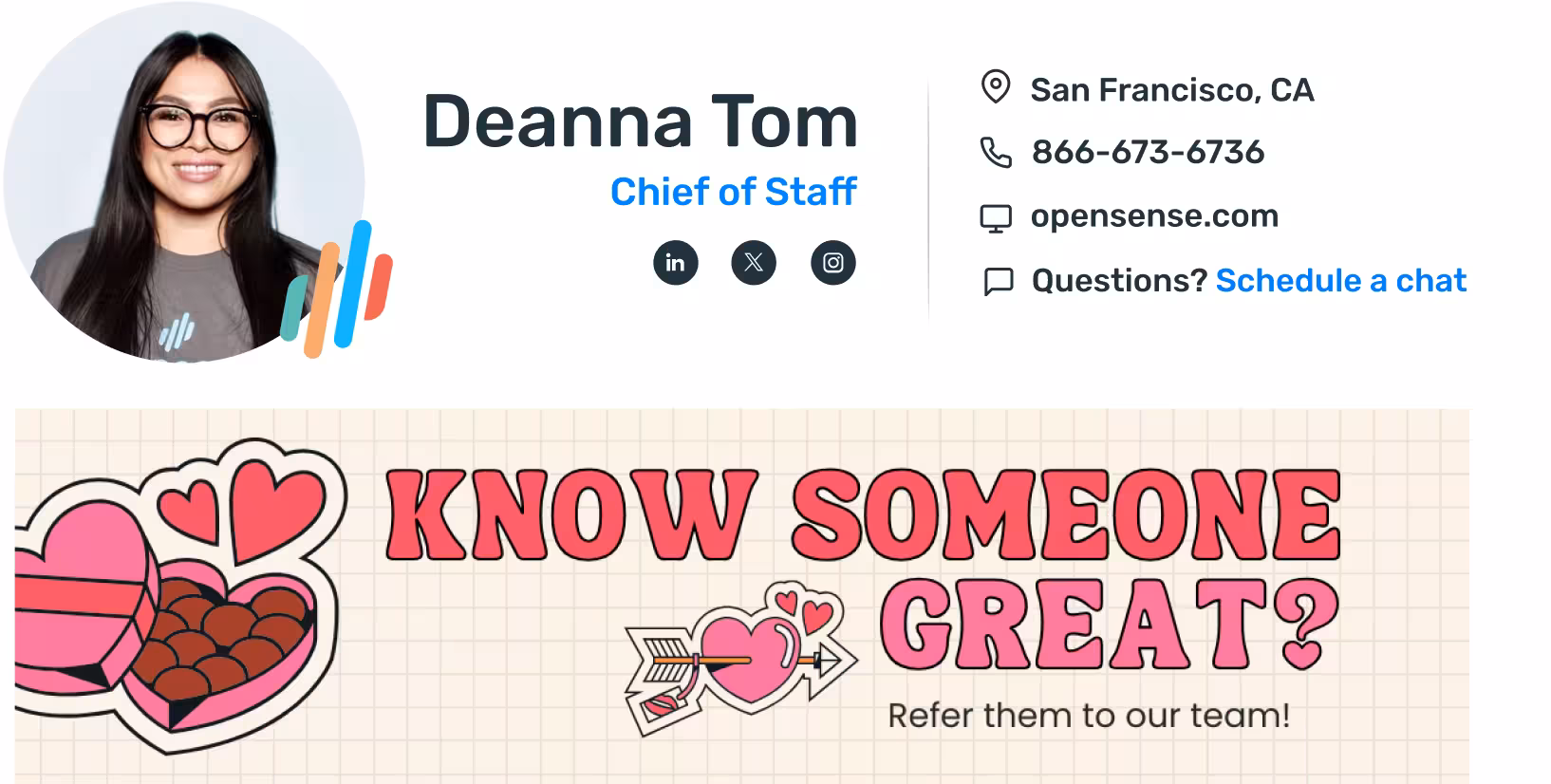 Email signature with a professional headshot, job title, contact details, and social icons. Below it is a Valentine's Day themed banner featuring heart illustrations and a box of chocolates, with large text reading ‘Know Someone Great?’ and a subheading encouraging referrals: ‘Refer them to our team!'