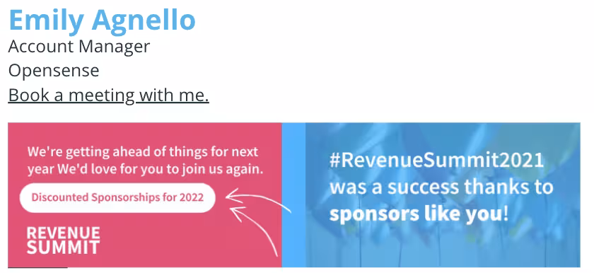 Opensense email signature for Emily Agnello with job title and meeting-booking link, followed by an email ad banner promoting discounted Revenue Summit 2022 sponsorships and a thank-you message for sponsors of Revenue Summit 2021.