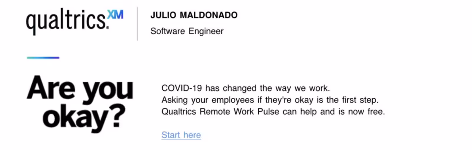 Qualtrics email signature asking “Are you okay?” alongside a COVID-19 workplace wellbeing message, showing how the brand leverages Opensense to share employee-care initiatives and relevant updates directly through everyday email interactions.