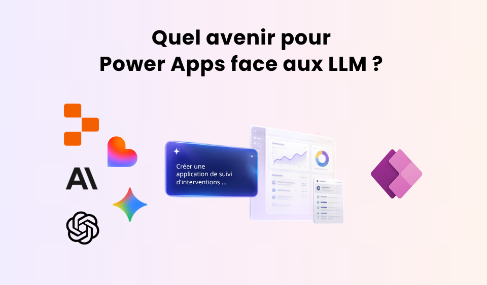 Quel avenir pour Power Apps face aux LLM ?