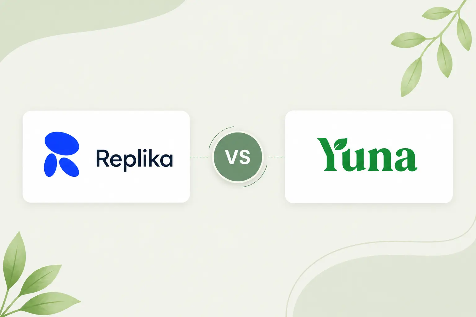 Yuna vs Replika: Mental Wellness Coach or AI Companion?