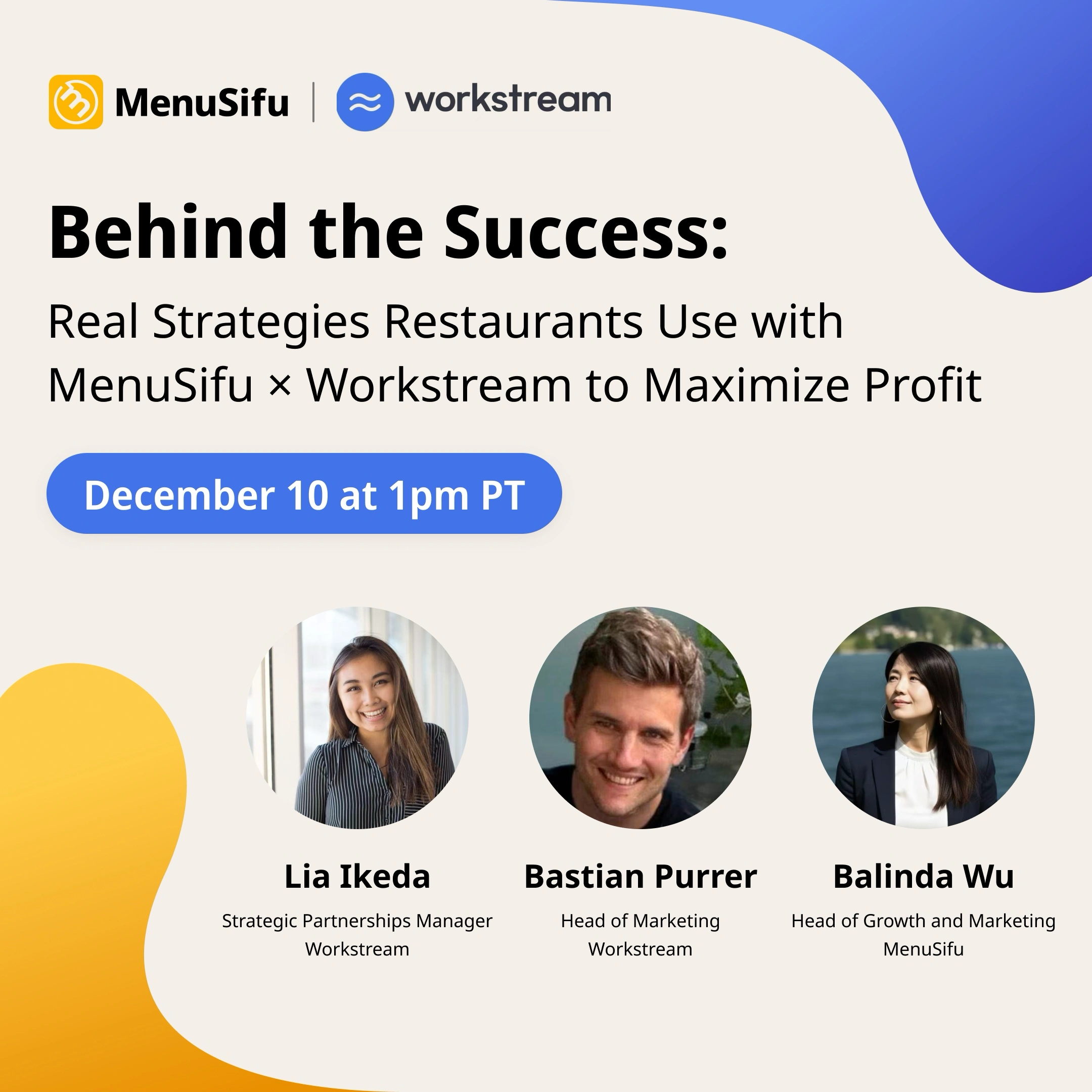 Webinar banner featuring three speakers from MenuSifu and Workstream, event date December 10 at 1pm PT, on a light beige background with brand logos.